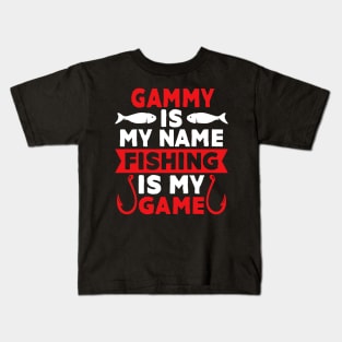 Gammy Is My Name Fishing Is My Game Kids T-Shirt